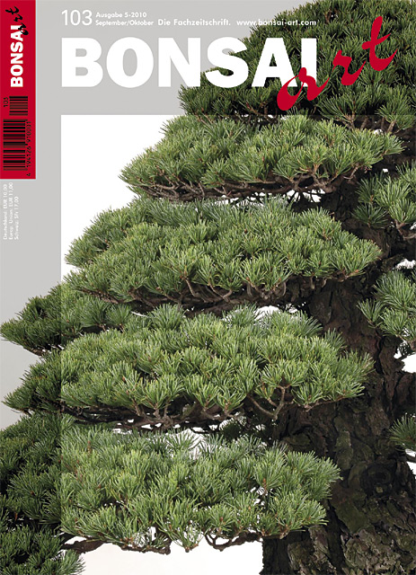 BONSAI ART 2010 (103), Sep/Okt. BONSAI ART 2010 (103), Sep/Okt.