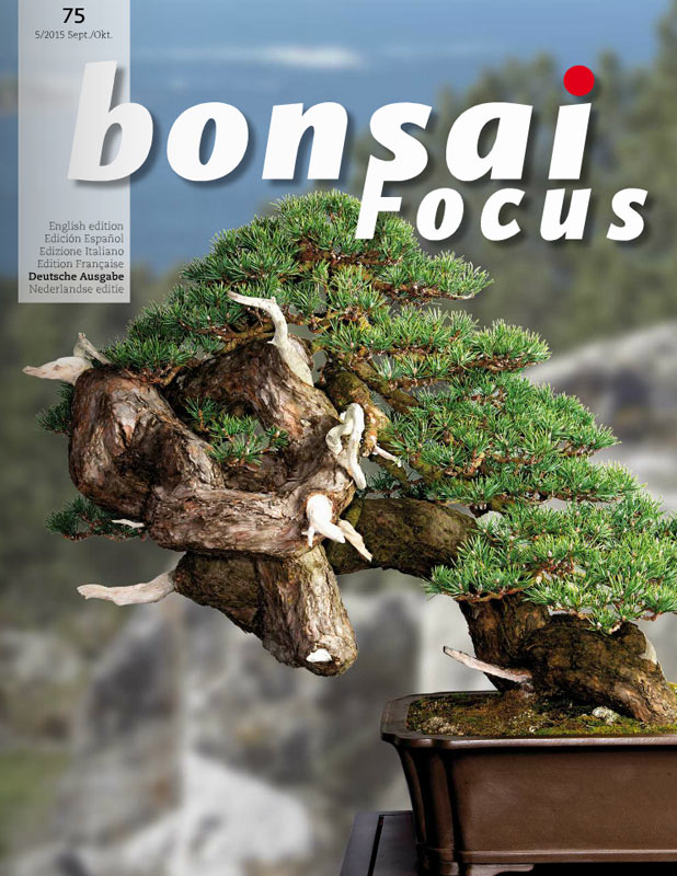 Bonsai-Focus 2015 (75), Sep/Okt. Bonsai-Focus 2015 (75), Sep/Okt.