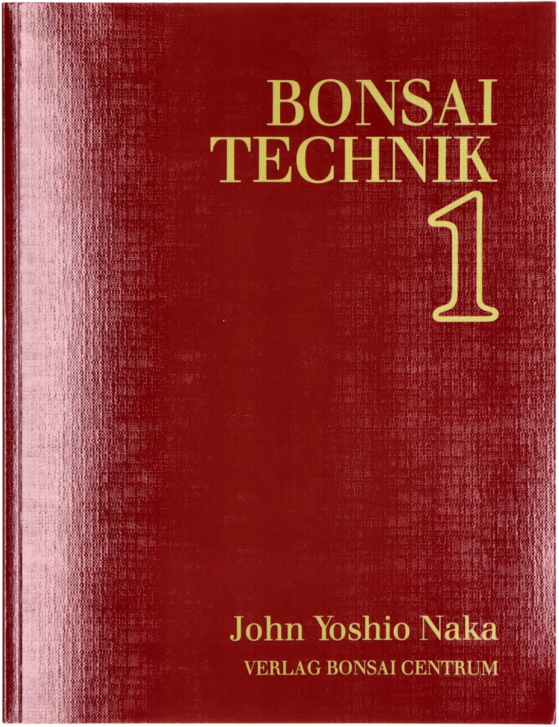 Bonsai-Technik 1 Bonsai-Technik 1